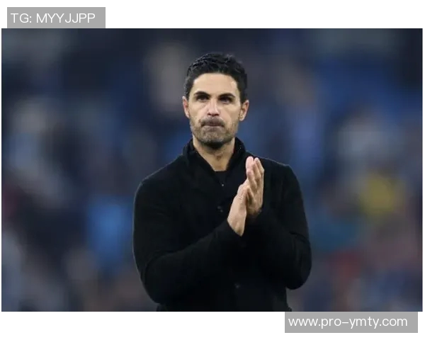 阿尔特塔强调球队潜力巨大期待更多大胜提升表现